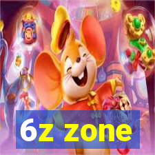 6z zone